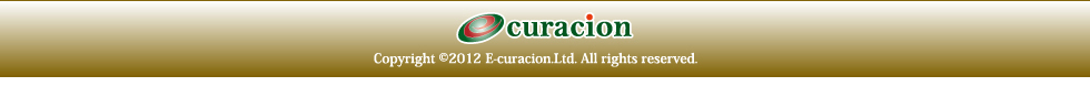 Copyright (C) 2012, E-curacion. Ltd. All Rights Reserved. 当サイトに関するあらゆる著作物・知的財産は株式会社イークラシオンに帰属します。